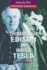 Thomas Alva Edison and Nikola Tesla (Joined By Fate: Intertwined Biographies)