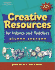Creative Resources for Infants & Toddlers (Creative Resources for Infants and Toddlers)
