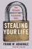 Stealing Your Life: the Ultimate Identity Theft Prevention Plan