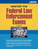 Master the Law Federal Enfment Exams, 5e (Law Enforcement Exams)