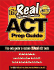 The Real Act Prep Guide (the Only Guide to Include 3 Real Act Tests)