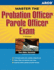 Master the Probation Officer / Parole Officer Exam, 7th Edition