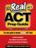 The Real Act Prep Guide: the Only Official Prep Guide From the Makers of the Act (Real Act Prep Guide) Workbook