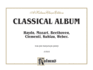 Classical Album (Kalmus Edition)