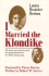 I Married the Klondike