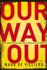 Our Way Out Principles for a Post-Apocalyptic World