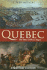 Quebec: the Story of Three Sieges