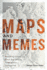 Maps and Memes: Redrawing Culture, Place, and Identity in Indigenous Communities (Volume 76) (McGill-Queen's Native and Northern Series)