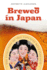 Brewed in Japan the Evolution of the Japanese Beer Industry