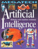 Artificial Intelligence: Robotics and Machine Evolution (Megatech)