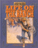 Life on the Ranch (Life in the Old West)