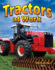 Tractors at Work (Vehicles on the Move)