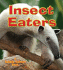 Insect Eaters Big Science Ideas