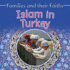 Islam in Turkey (Families and Their Faiths (Crabtree))