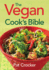The Vegan Cooks Bible
