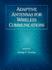 Adaptive Antennas for Wireless Communications