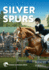 Silver Spurs: Volume 2