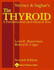 Werner and Ingbar's the Thyroid: a Fundamental and Clinical Text (Thyroid, the (Werner & Ingbar's))