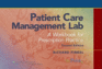 Patient Care Management Lab: a Workbook for Prescription Practice (Point (Lippincott Williams & Wilkins))