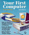 Your First Computer [Jan 01, 1994] Simpson, Alan