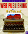 Do-It-Yourself Web Publishing With Hotmetal (Internet Publishing)