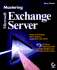 Mastering Microsoft Exchange Server