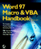 Word 97 Macro & Vba Handbook [With Cdrom]