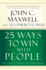 25 Ways to Win With People: How to Make Others Feel Like a Million Bucks
