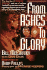 From Ashes to Glory By Bill McCartney (1990, Hardcover)