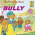 The Berenstain Bears and the Bully