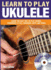 Learn to Play Ukulele (Music Bibles)