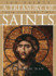 A Treasury of Saints: 100 Saints: Their Lives and Times