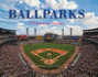 Ballparks: a Panoramic History, 5th Edition