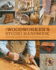 The Woodworker's Studio Handbook: Traditional and Contemporary Techniques for the Home Woodworking Shop (Studio Handbook Series)