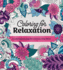 Coloring for Relaxation: A Coloring Journey for a Stress-Free Mind