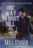 One Way to Boot Hill (Wolf Stockburn, Railroad Detective)