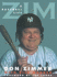 Zim: a Baseball Life (Library Edition)
