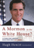 A Mormon in the White House? Ten Things Every Conservative Should Know About Mitt Romney