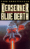 Berserker Blue Death