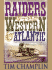 Raiders of the Western & Atlantic: a Western Story (Five Star First Edition Western Series)