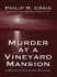 Murder at a Vineyard Mansion: a Martha's Vineyard Mystery