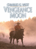 Vengeance Moon (Thorndike Large Print Western Series)
