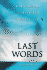 Last Words: A Dictionary of Deathbed Quotations