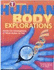 Human Body Explorations