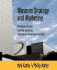 Museum Strategy and Marketing: Designing Missions, Building Audiences, Generating Revenue and Resources (Jossey-Bass Nonprofit & Public Management Series)