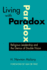 Living With Paradox: Religious Leadership and the Genius of Double Vision