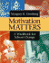 Motivation Matters: a Workbook for School Change