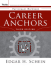 Career Anchors: Participant Workbook (J-B Us Non-Franchise Leadership)