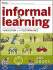 Informal Learning: Rediscovering the Natural Pathways That Inspire Innovation and Performance