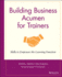 Building Business Acumen [With Cdrom]